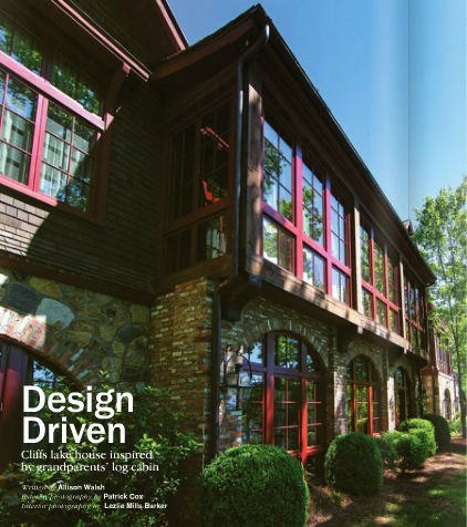 Design Driven
Cliffs lake house insprired by grandparents' log cabin at home Summer 2013